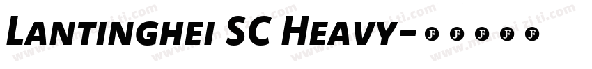 Lantinghei SC Heavy字体转换